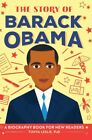 Story Of Barack Obama, Hardcover By Leslie, Tonya, Ph.D.; Lora, Loris (Ilt), ...
