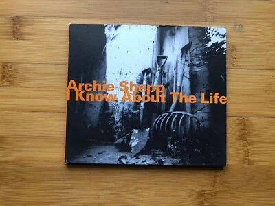 I Know About the Life [Hatology] by Archie Shepp (CD, Sep-2003, Hatology) (M-) Foto 1 de 4
