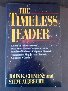 The Timeless Leader: Lessons on Leadership - Paperback - Picture 1 of 8