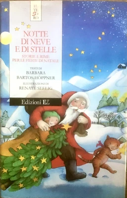 Notte di neve e di stelle, storie e rime per le feste di Natale (EL ed. 2002) - Immagine 1 di 3
