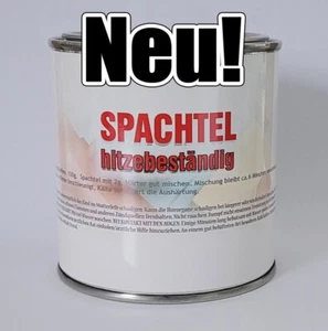 Spachtel - hitzebeständig bis 220°C.  (Menge: 400g. ) - Bild 1 von 2