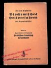 Dr.med. Schüßlers Biochemisches Heilverfahren mit Rezeptschlüsse (um 1930)  
