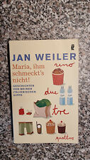 Buch: Maria, ihm schmeckt´s nicht von Jan Weiler