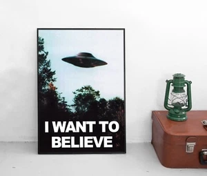 Poster "I want to believe" Aliens UFO Raumfahrt Universum Verschwörung Akte X - Picture 1 of 6