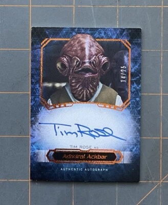 Star Wars: MasterworK TIM ROSE as ADMIRAL ACKBAR Autograph sn. 14/25 (2016) - Image 1 of 4