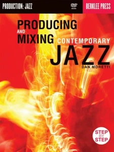 Producing and Mixing Contemporary Jazz Berklee Guide CDROM NEW 050449554 - Picture 1 of 1