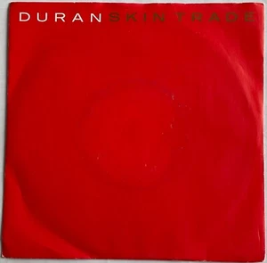 Duran Duran - Skin Trade - 7” Vinyl Single - Picture 1 of 4