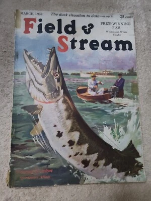 🔥 ANTIQUE (MARCH 1932) FIELD & STREAM MAGAZINE/ The COOLEST AD'S INSIDE - Image 1 of 4