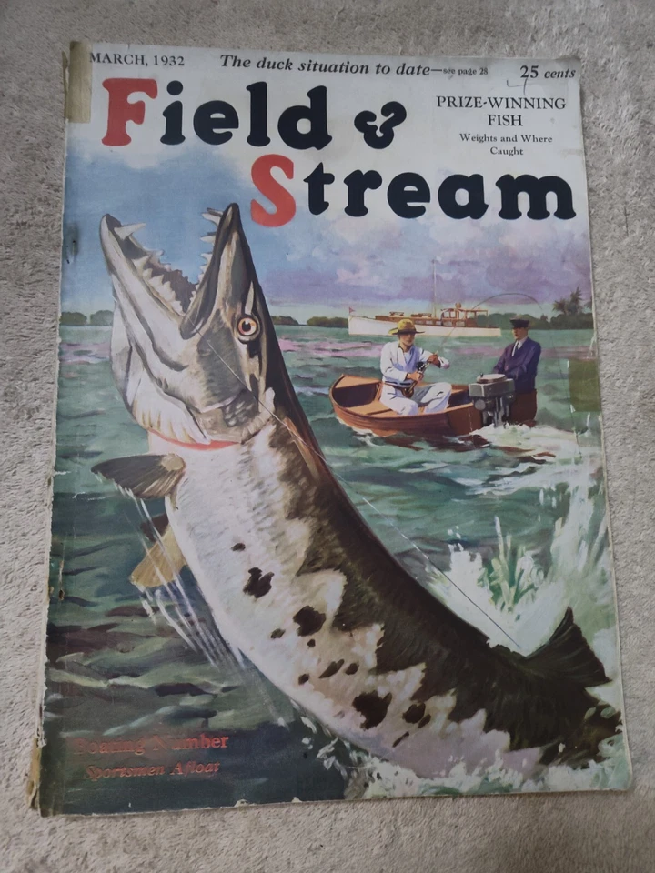 🔥 ANTIQUE (MARCH 1932) FIELD & STREAM MAGAZINE/ The COOLEST AD'S INSIDE - Image 1 of 4