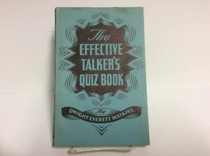 The Effective Talker’s Quiz Book by Dwight Watkins (PPBK 1938) - Picture 1 of 5