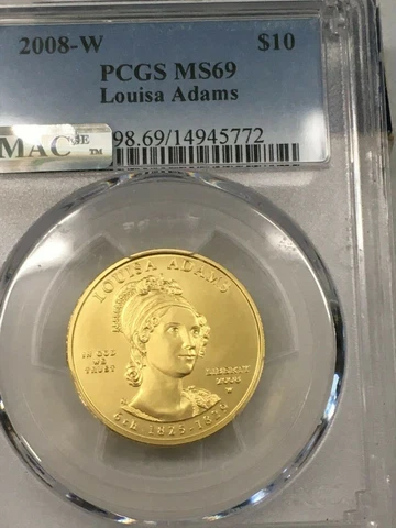 2008 W Louisa Adams PCGS MS 69/MAC First Spouse $10 Gold Coin Mintage 3885 GEMBU Cover