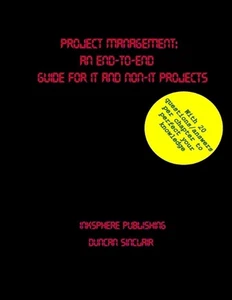 Projektmanagement: Ein End-to-End-Leitfaden für IT- und Nicht-IT-Projekte von Duncan Sin - Bild 1 von 1