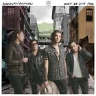 AMERICAN AUTHORS - WHAT WE LIVE FOR   CD NEW 