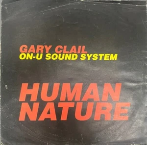 Gary Clail On-U Sound System - Human Nature - 2-Track 7" (UK/1991) House - Picture 1 of 4