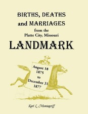 Births, Deaths, and Marriages from the Platte C, Montagruff, L.,,