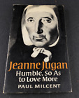 Juana Jugan Paul Milcent Humble to Love More 1980 Taschenbuch Little Sisters Poor
