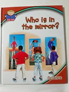 Who Is In the Mirror? - An Ask Me Science Book Hardcover #320 - Picture 1 of 2