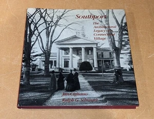 Southport: The Architectural Legacy of a Connecticut Village Hardcover SIGNED - Picture 1 of 8