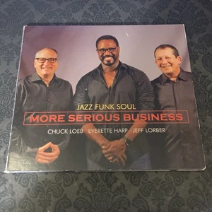 Chuck Loeb/Everette Harp/Jeff Lorber - More Serious Business (CD) - Foto 1 di 2