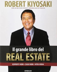 Il grande libro del Real Estate Copertina flessibile -di Robert T. Kiyosaki - Foto 1 di 2