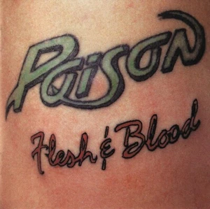 Poison - Flesh & Blood (1990)** - Picture 1 of 2