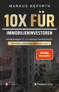 Buch 10x für Immobilieninvestoren Markus Beforth Spiegel Bestseller (R3) NEU! - Bild 1 von 1