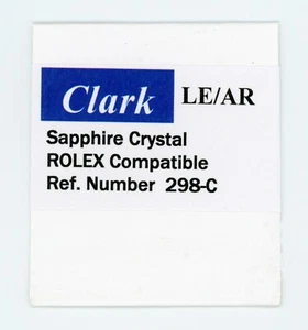 "Clark" 25- 298C AR L O Sapphire crystal for Rolex 298C replacement - Picture 1 of 2