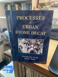 Smith & Warke: Processes of Urban Stone Decay: Proceedings of SWAPNET '95 1st HB - Picture 1 of 1