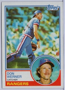 1983 TOPPS #504 DON WERNER IN EXMT CONDITION RANGERS