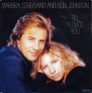 Till I Loved You - Barbara Streisand + Don Johnson - Single 7" Vinyl 78/15 - Bild 1 von 1