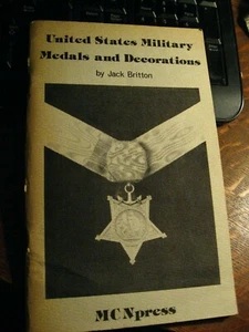 USA Military Medals Decorations Book - Vintage 1979 Jack Britton American Guide - Picture 1 of 5
