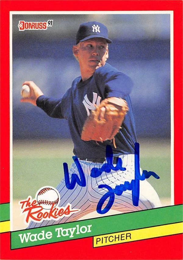 Wade Taylor autographed baseball card (Yankees) 1991 Donruss The Rookies #34 - Image 1 of 1