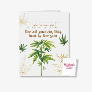 For all you do, this bud is for you Card by KushKards - Picture 1 of 2