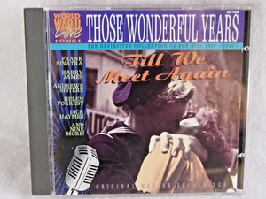 Those Wonderful Years Till We Meet Again 1920's to 1950's (CD 1994) Singers - Foto 1 di 4