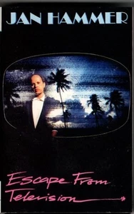 Escape From Television : Jan Hammer : Cassette tape - Picture 1 of 1