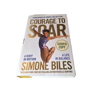 SIMONE BILES SIGNED Courage To Soar; 1st Edition HC Book; Team USA - Picture 1 of 9