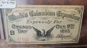 World’s Columbian Exposition 1893: Chicago Day, October 9th Ticket 47133 VG - Picture 1 of 7