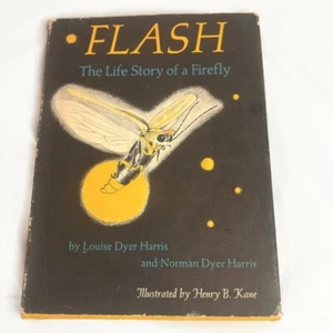 Flash: The Story of a Firefly by Harris vintage 1966 Hardcover Book - Imagen 1 de 8