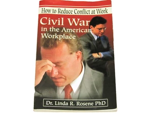 Civil War in the American Workplace Dr Linda R. Rosene PhD - Picture 1 of 3