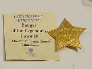 Badges of Legendary Lawmen Sheriff of Lincoln County Miniature Badge Amer. Mint - Picture 1 of 3