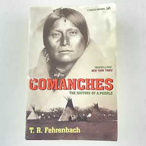 Comanches: The History of a People by T. R. Fehrenbach Paperback Book - Bild 1 von 12