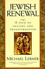 Jewish Renewal A Path To Healing And Transforma By Lerner Michael Paperback