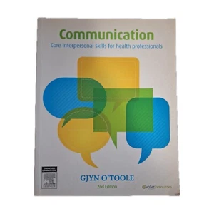 Communication: Core Interpersonal Skills for Health Professionals by Gjyn... - Picture 1 of 3