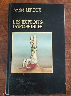 Les exploits impossibles André Leroux éditions Famot 1980 - Photo 1/4