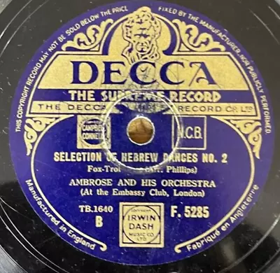 Jewish 78 RPM- Selection of Hebrew dances 1 & 2 - Ambrose Orchestra - Decca 40's - Image 1 of 2