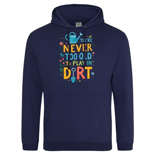 VETEMENTS Felpa con cappuccio unisex divertente giardiniere non sei mai troppo vec percare gioca nelloo sporconaggio giar