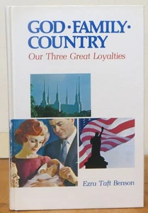 God - Family - Country: Our Three Great Loyalties - Benson - Picture 1 of 2