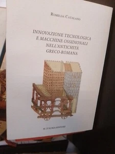 CATALANO INNOVAZIONE TECNOLOGICA E MACCHINE OSSIDIONALI NELL'ANTICHITà GRECO ROM - Imagen 1 de 6