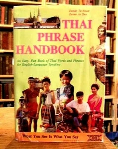 Thai Phrase Handbook by Eric Allyn The What You See Is What You Say - Picture 1 of 7