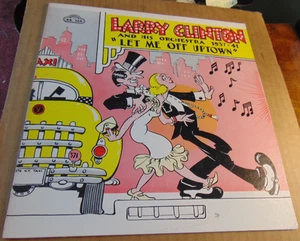 Larry Clinton - Let Me Off Uptown 1937-1941 (1979) Sunbeam LP, sharp E+ (or NM) - Picture 1 of 5